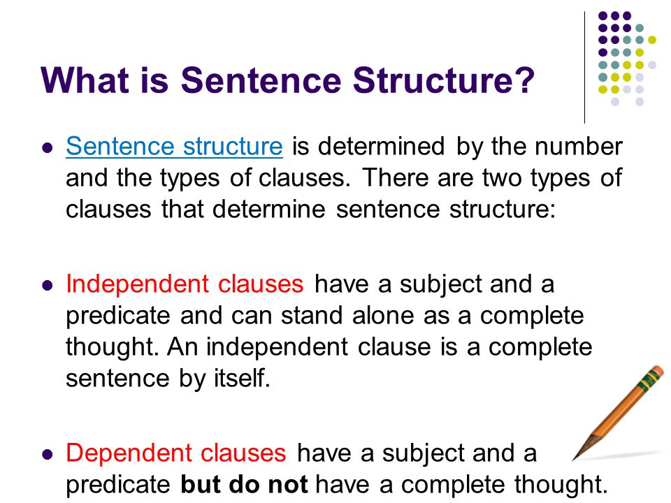 What is Sentence Structure.