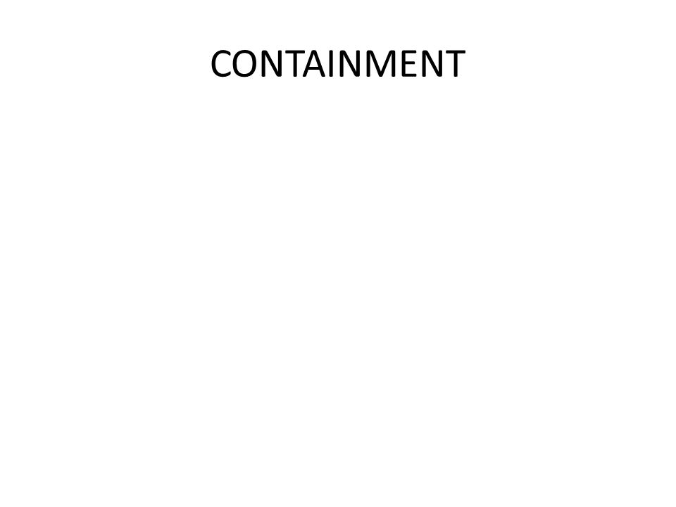 CONTAINMENT