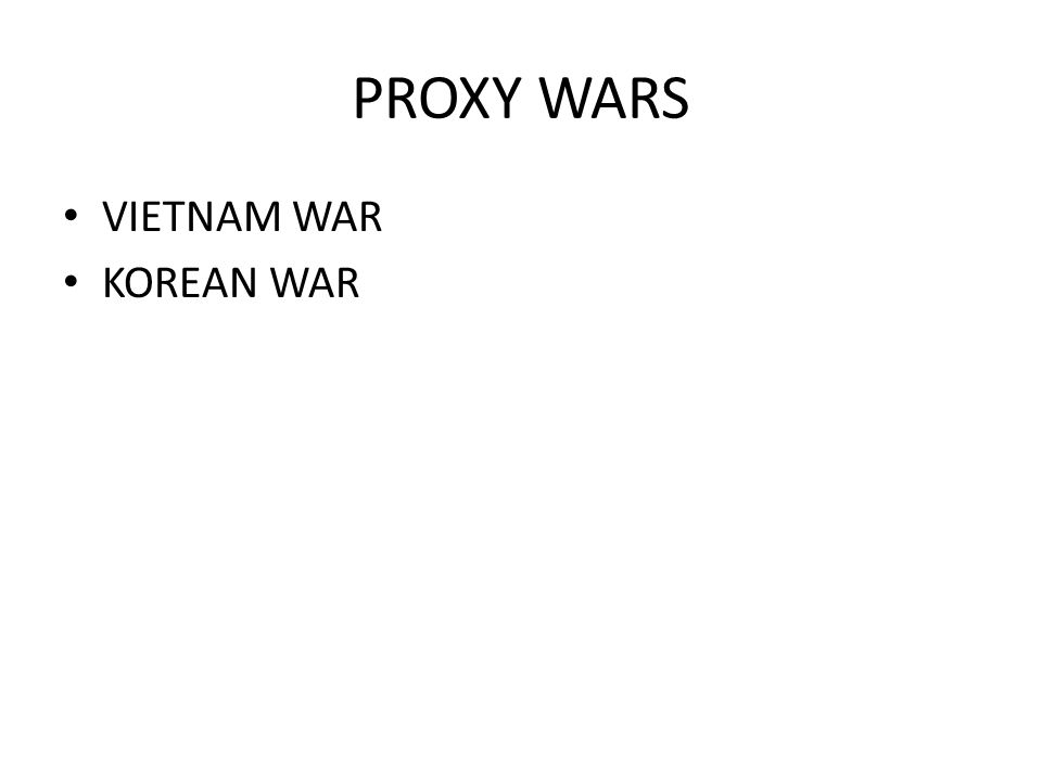 PROXY WARS VIETNAM WAR KOREAN WAR