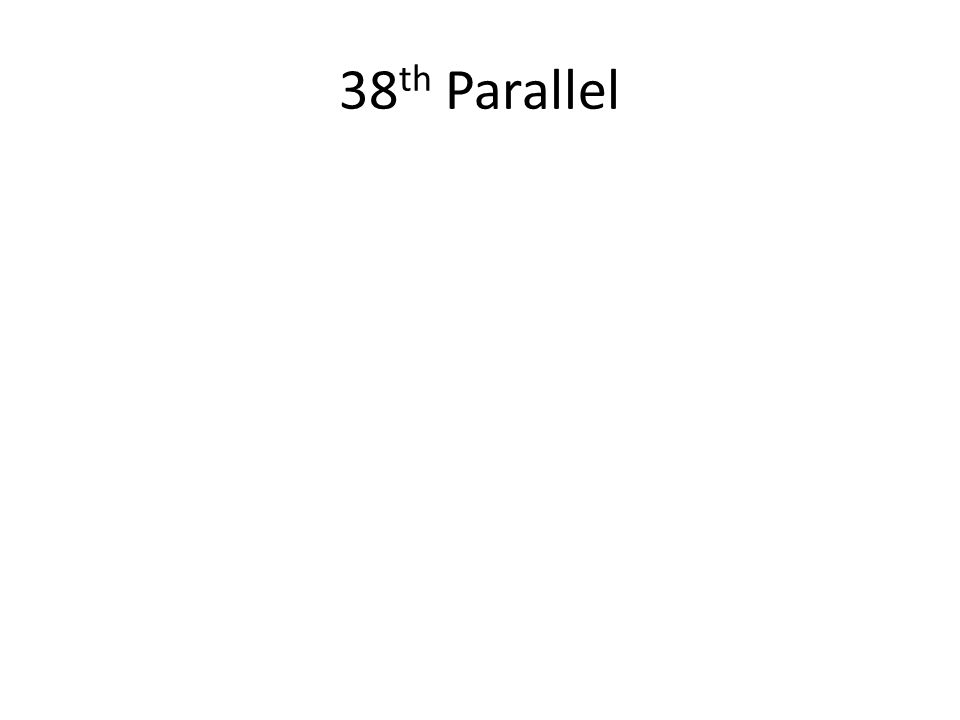 38 th Parallel