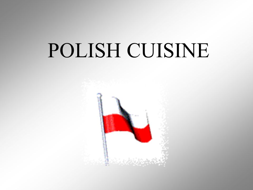 POLISH CUISINE