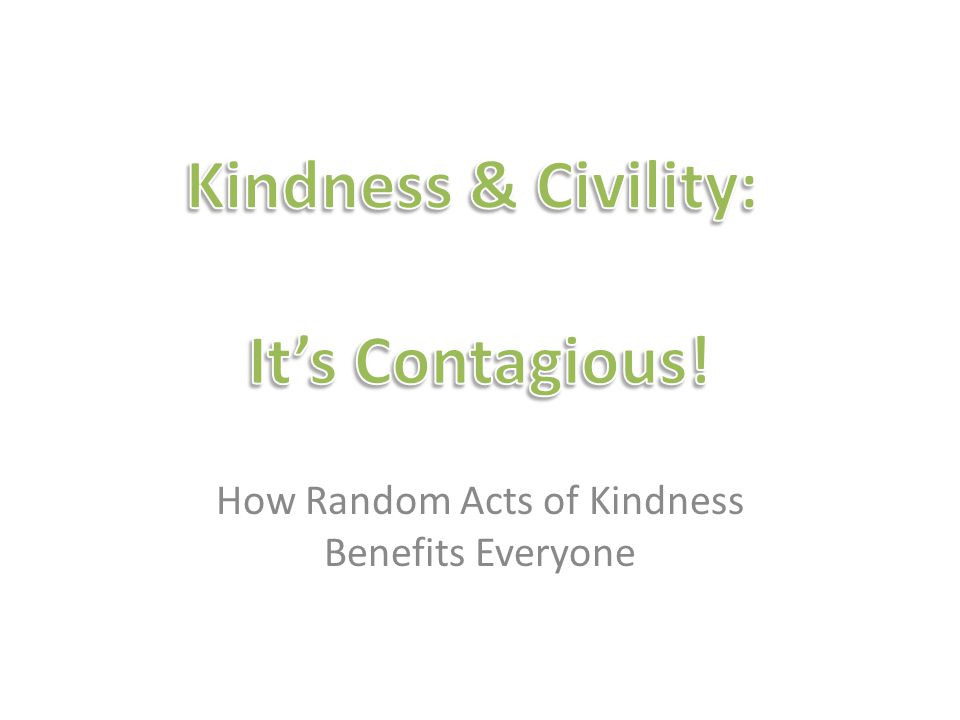 How Random Acts of Kindness Benefits Everyone