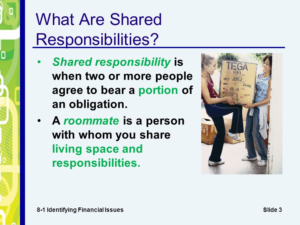Slide 3 What Are Shared Responsibilities.