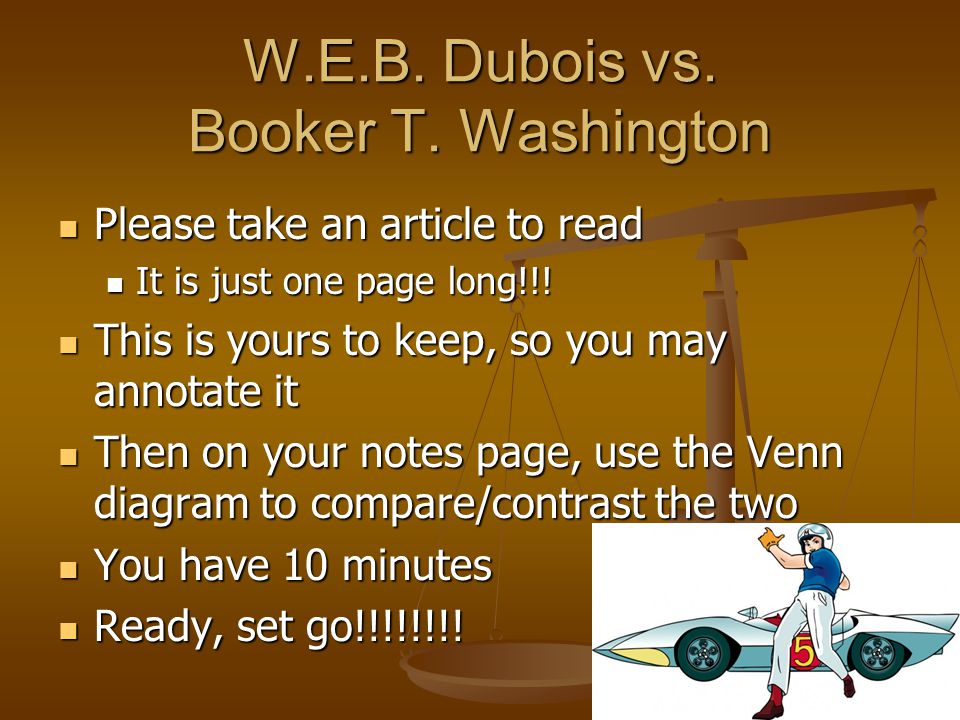 W.E.B. Dubois vs. Booker T.