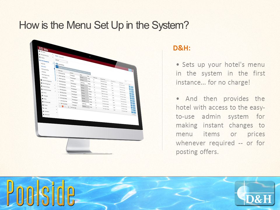 How is the Menu Set Up in the System.