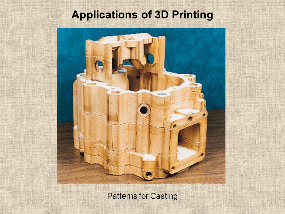 Applications of 3D Printing Patterns for Casting