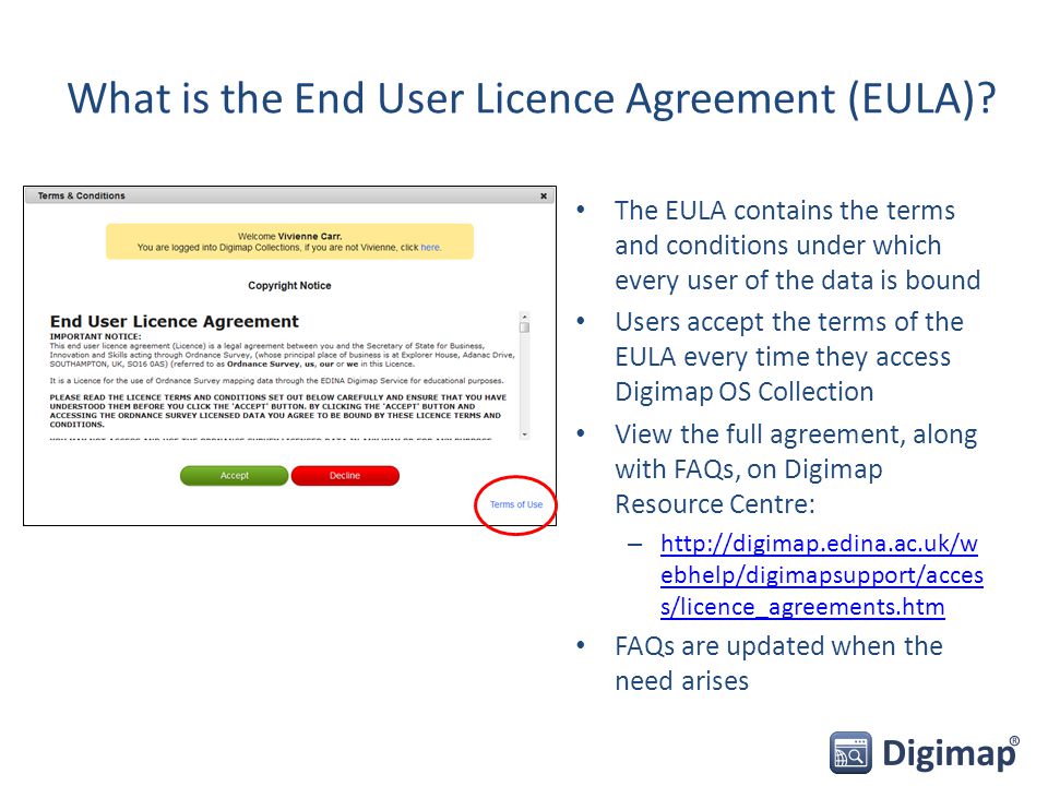 What is the End User Licence Agreement (EULA).