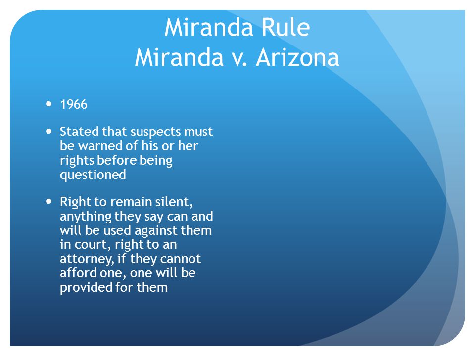 Miranda Rule Miranda v.