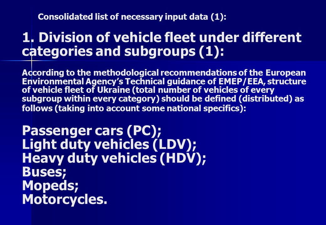 Consolidated list of necessary input data (1): 1.