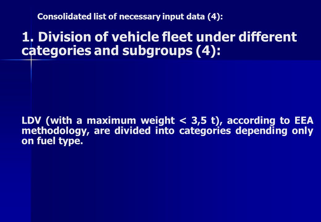 Consolidated list of necessary input data (4): 1.