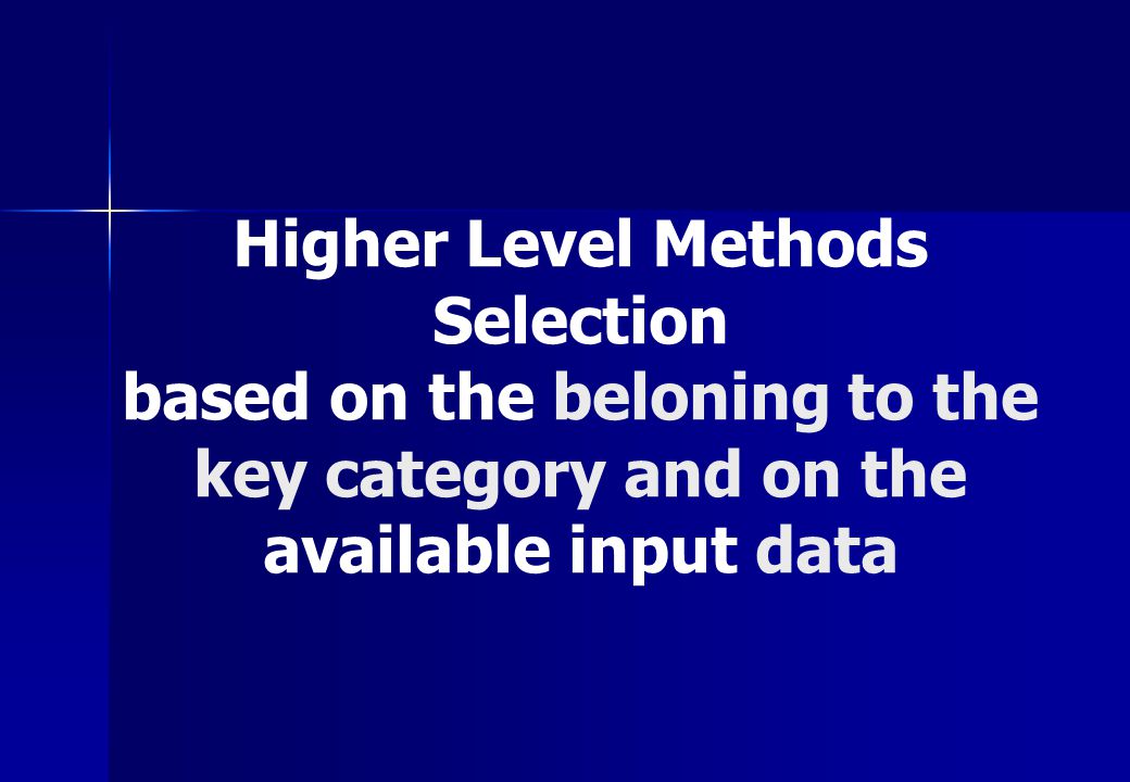 Higher Level Methods Selection based on the beloning to the key category and on the available input data