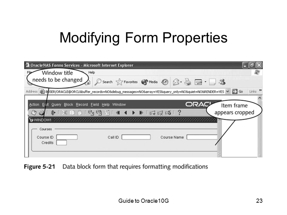 Guide to Oracle10G23 Modifying Form Properties