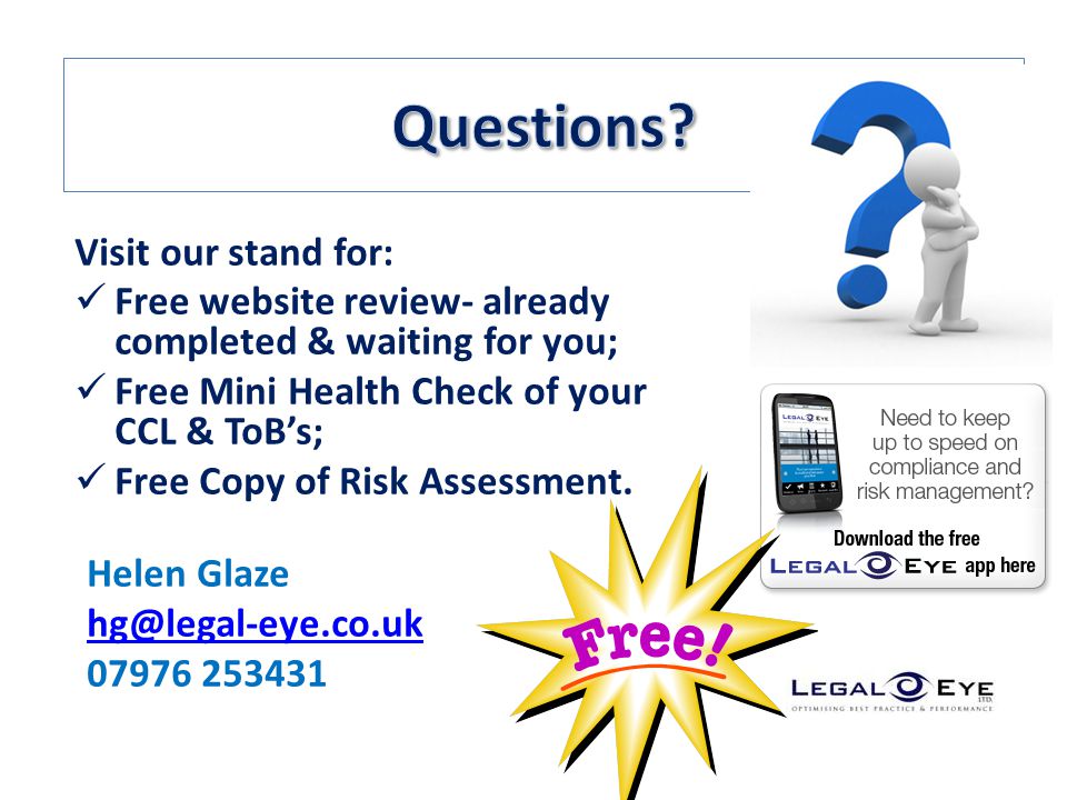 Visit our stand for: Free website review- already completed & waiting for you; Free Mini Health Check of your CCL & ToB’s; Free Copy of Risk Assessment.