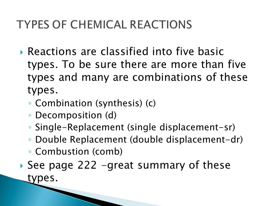  Reactions are classified into five basic types.
