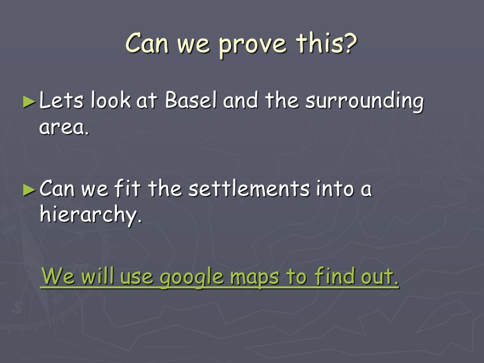 Can we prove this. ► Lets look at Basel and the surrounding area.