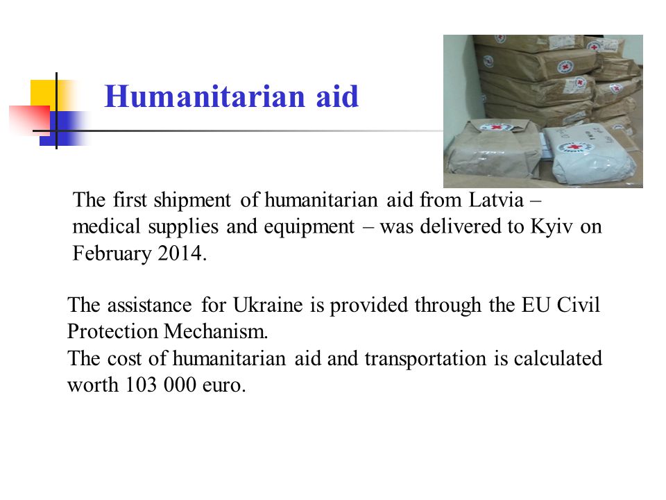 The first shipment of humanitarian aid from Latvia – medical supplies and equipment – was delivered to Kyiv on February 2014.