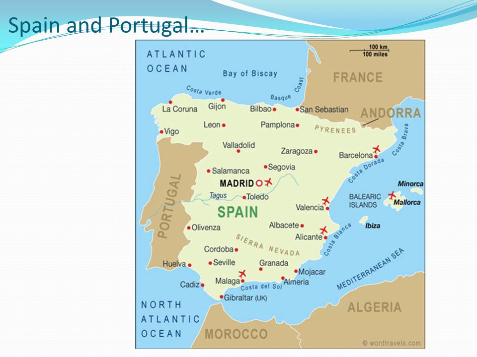 Spain and Portugal…
