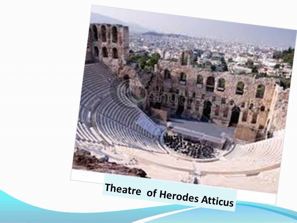 Theatre of Herodes Atticus