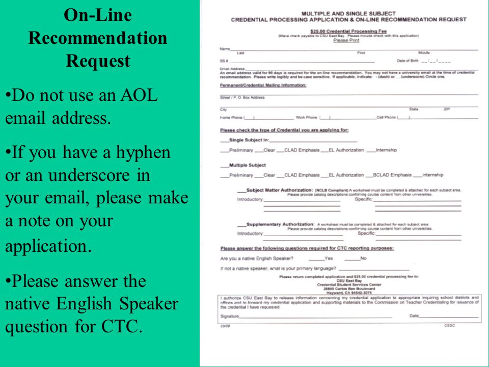 On-Line Recommendation Request Do not use an AOL  address.