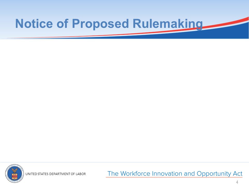 UNITED STATES DEPARTMENT OF LABOR Notice of Proposed Rulemaking 4