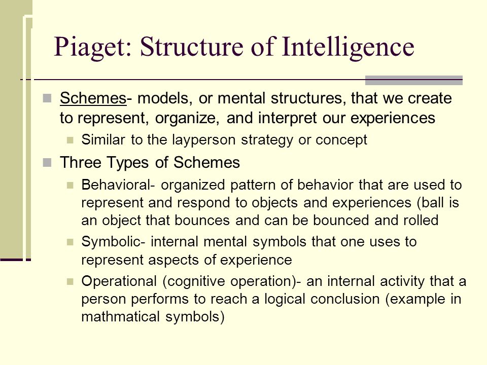 Thinking and Intelligence. Piaget's Theory Intelligence is a basic life  function that helps the organism adapt to its environment. Intelligence is  “a. - ppt download