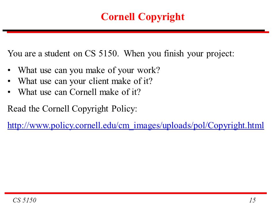 CS Cornell Copyright You are a student on CS 5150.