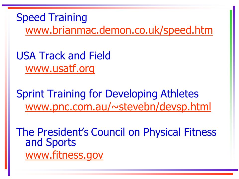 Speed Training   USA Track and Field   Sprint Training for Developing Athletes   The President’s Council on Physical Fitness and Sports