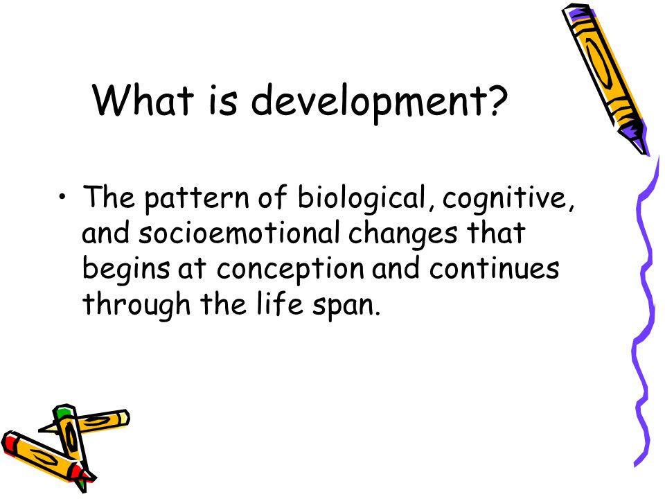 What is development.