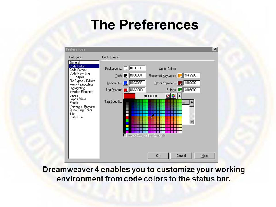 The Preferences Dreamweaver 4 enables you to customize your working environment from code colors to the status bar.