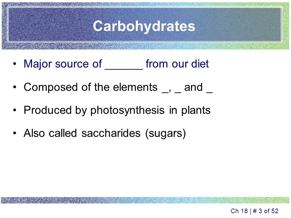 Ch 18 | # 2 of 52 Carbohydrates cont’d