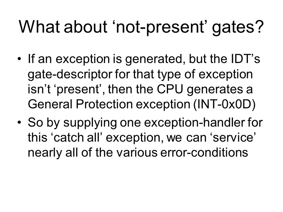 What about ‘not-present’ gates.