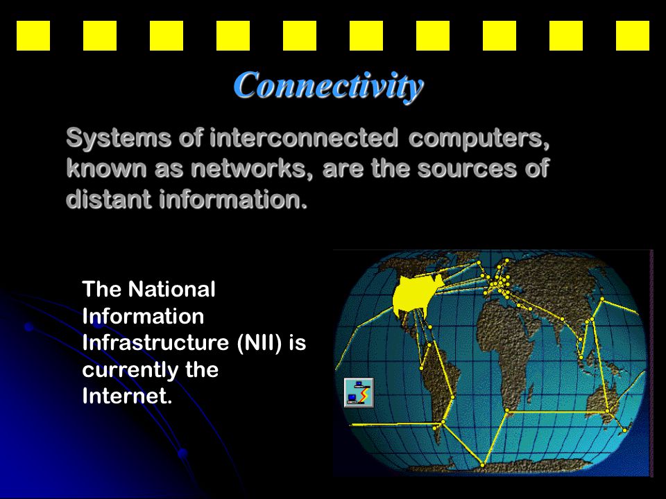 32 Systems of interconnected computers, known as networks, are the sources of distant information.