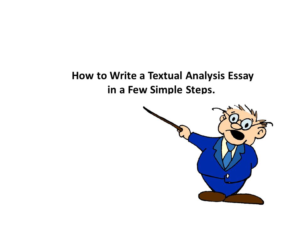 Essay Thesis Statement How To Write A Textual Analysis Essay In A Few Simple Steps Poverty Essay Thesis also Analysis Essay Thesis Example How To Write A Textual Analysis Essay In A Few Simple Steps Ppt Health And Fitness Essays