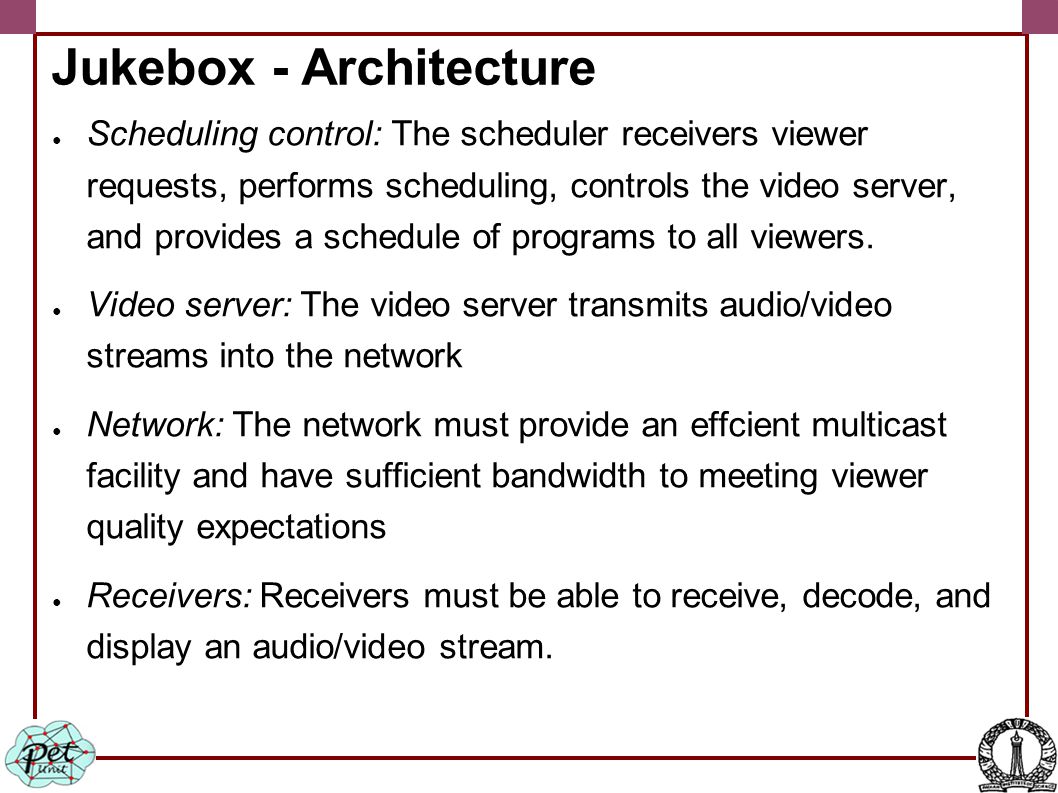 ● Scheduling control: The scheduler receivers viewer requests, performs scheduling, controls the video server, and provides a schedule of programs to all viewers.