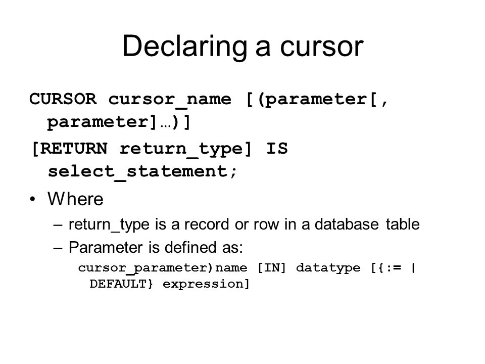 Cursors How to step through the returned set of rows. ppt download