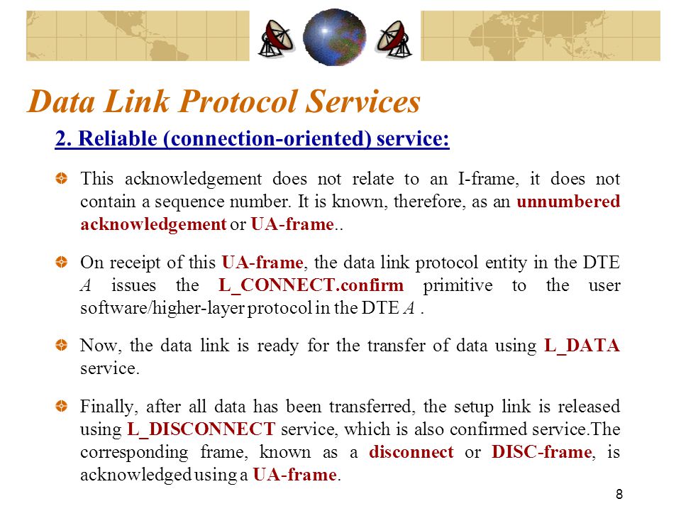 8 Data Link Protocol Services 2.