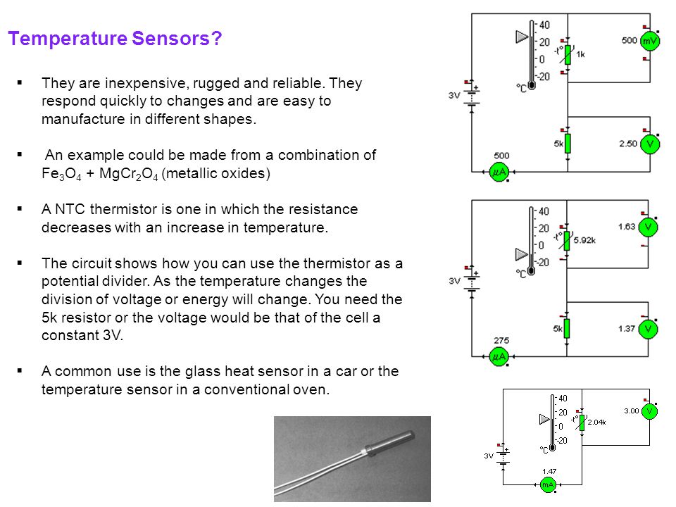 Temperature Sensors.  They are inexpensive, rugged and reliable.