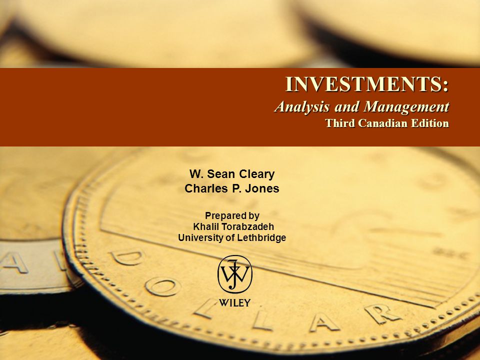 INVESTMENTS: Analysis and Management Third Canadian Edition INVESTMENTS: Analysis and Management Third Canadian Edition W.