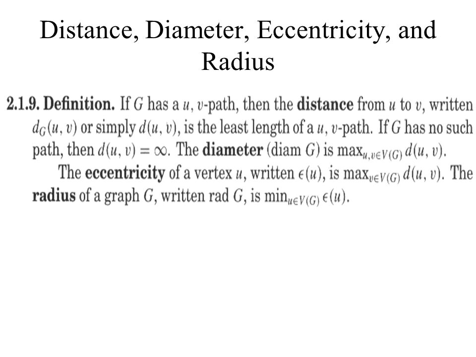 Distance, Diameter, Eccentricity, and Radius