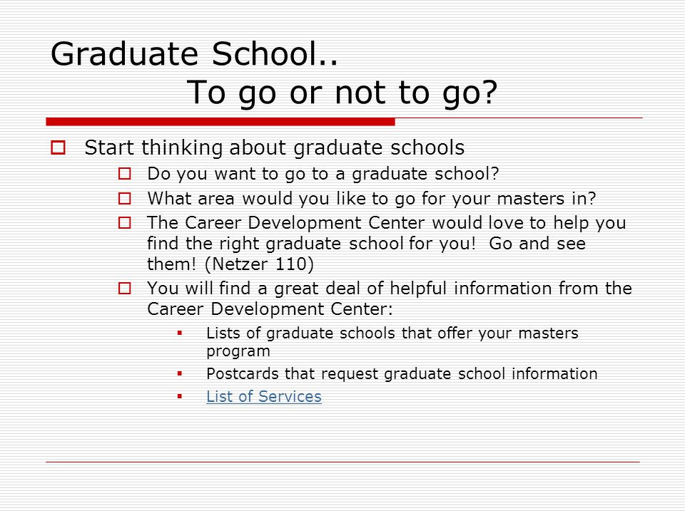 Graduate School.. To go or not to go.