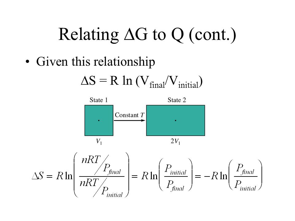 Lecture 10 G Q And K Reading Zumdahl 10 10 Outline Relating G To Q Relating G To K The Temperature Dependence Of K Ppt Download