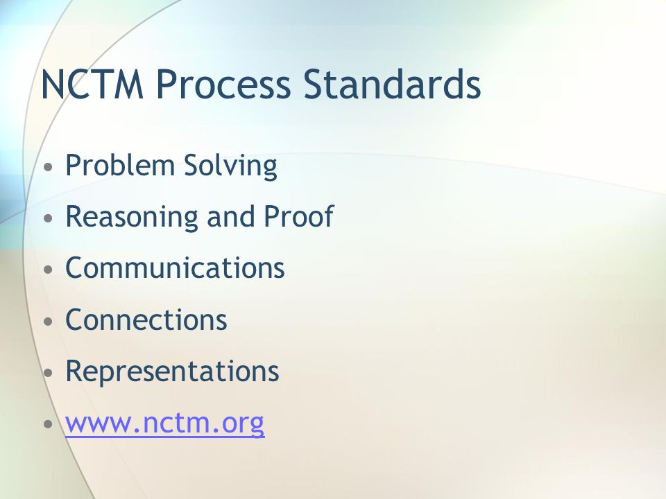 NCTM Process Standards Problem Solving Reasoning and Proof Communications Connections Representations