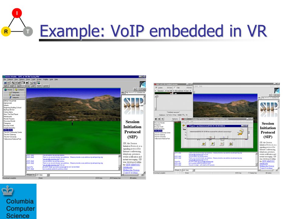 Example: VoIP embedded in VR