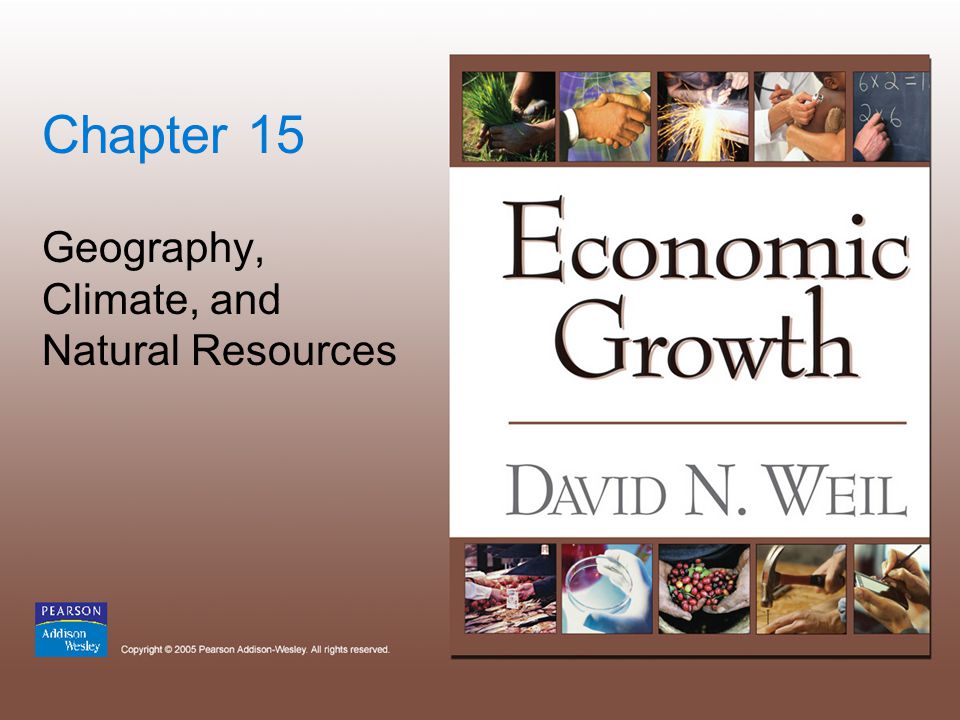 Chapter 15 Geography, Climate, and Natural Resources