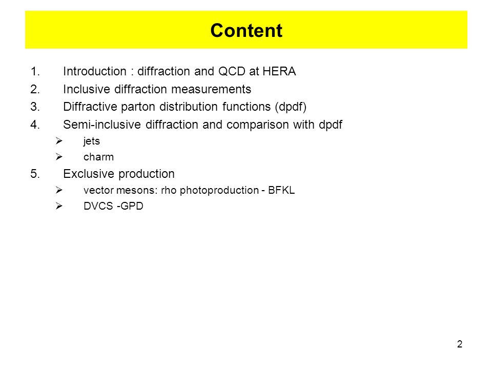 2 Content 1.Introduction : diffraction and QCD at HERA 2.Inclusive diffraction measurements 3.Diffractive parton distribution functions (dpdf) 4.Semi-inclusive diffraction and comparison with dpdf  jets  charm 5.Exclusive production  vector mesons: rho photoproduction - BFKL  DVCS -GPD
