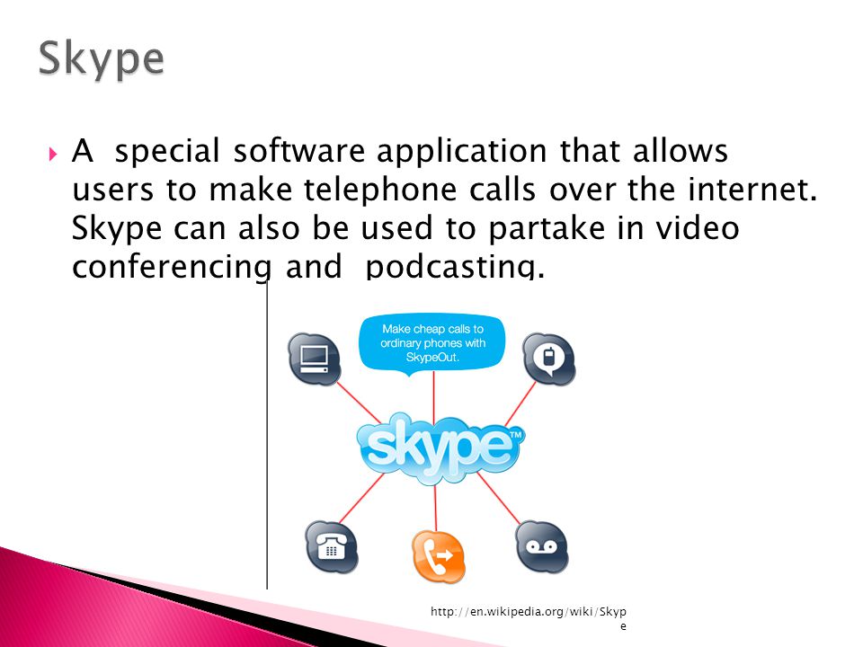  A special software application that allows users to make telephone calls over the internet.