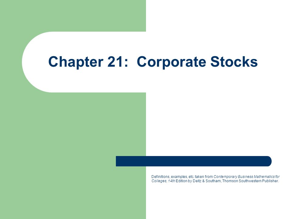 Chapter 21: Corporate Stocks Definitions, examples, etc.
