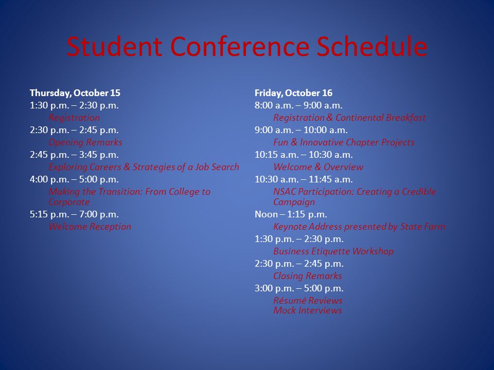 Student Conference Schedule Thursday, October 15 1:30 p.m.