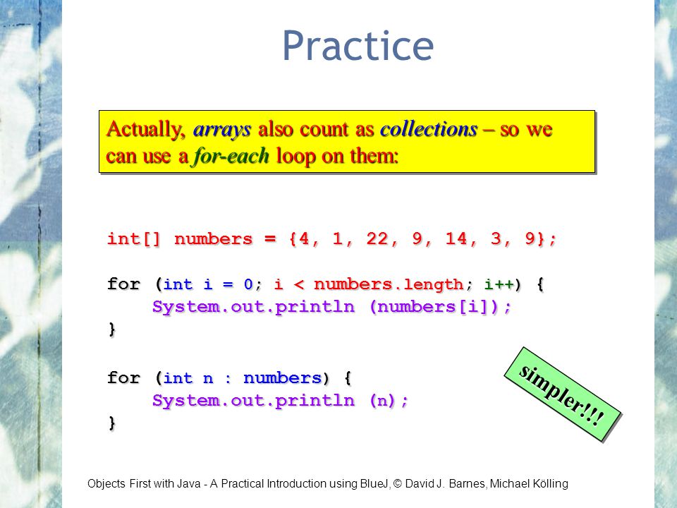 Grouping Objects Arrays and for loops. Objects First with Java - A ...