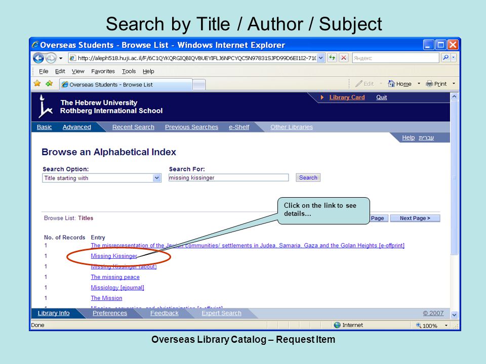 Overseas Library Catalog – Request Item Search by Title / Author / Subject Click on the link to see details…